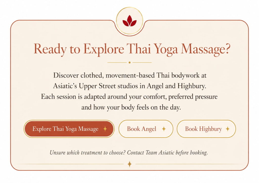 Explore and book Thai Massage at Asiatic Angel or Highbury.