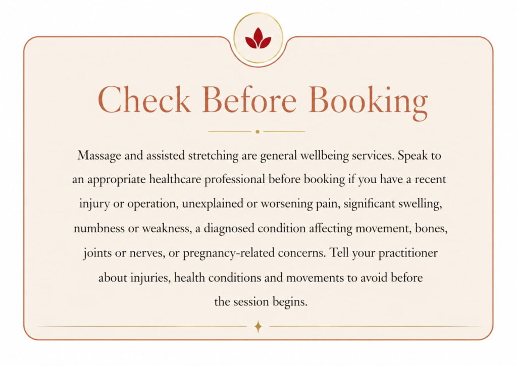 Safety advice before booking Thai Massage or assisted stretching